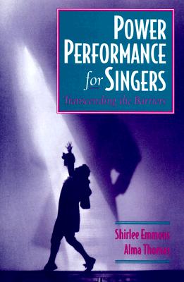 Power Performance for Singers: