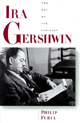 Ira Gershwin: The Art of the