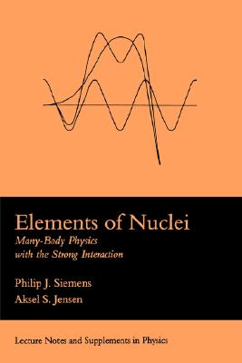 【预订】elements of nuclei: many-body physics