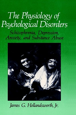 The Physiology of Psychological