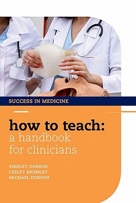 How to Teach: A Handbook for