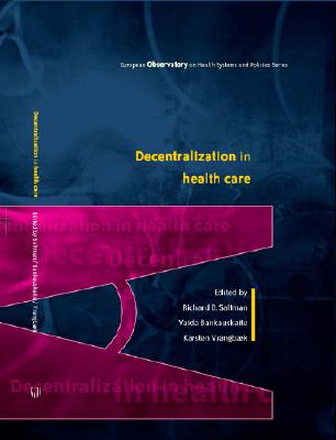 Decentralization in Health Care: