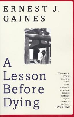 A Lesson Before Dying 垂死的教训 英文原版