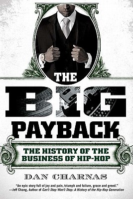 The Big Payback: The History of the