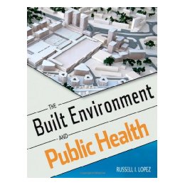 The Built Environment And Public