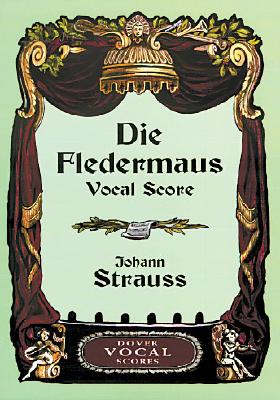 Die Fledermaus Vocal Score