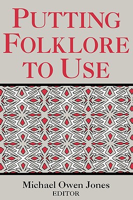 Putting Folklore to Use