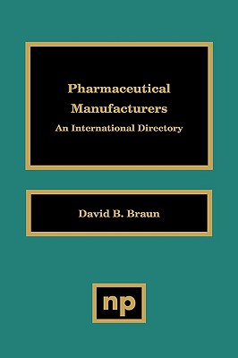 Pharmaceutical Manufacturers: A