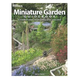 Miniature Garden Guidebook: For