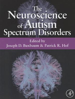 预订 The Neuroscience of Autism Spectrum Disorders