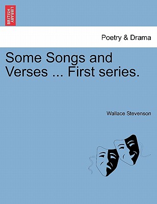 Some Songs and Verses ... First