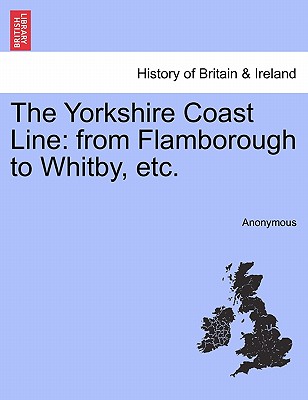 The Yorkshire Coast Line: