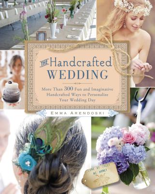 The Handcrafted Wedding: More Than 300