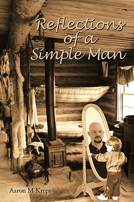 Reflections of a Simple Man