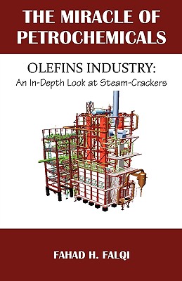 Miracle of Petrochemicals: Olefi