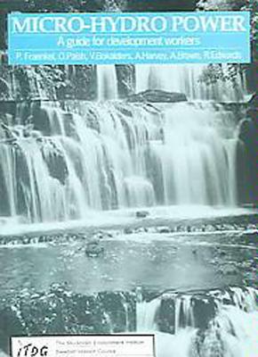 Micro-Hydro Power: A Guide for