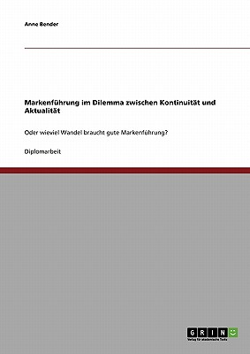 Markenf Hrung Im Dilemma Zwische