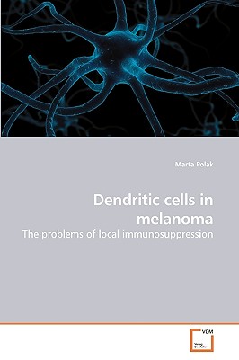 Dendritic Cells in Melanoma