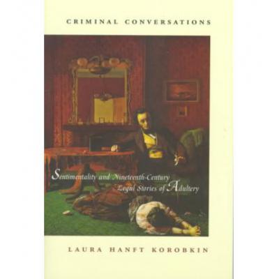 预订 Criminal Conversations: Sentimentality and N...