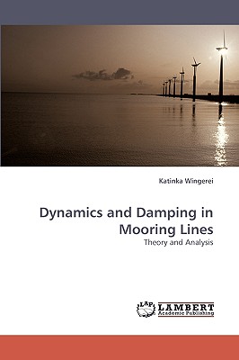 Dynamics and Damping in Mooring