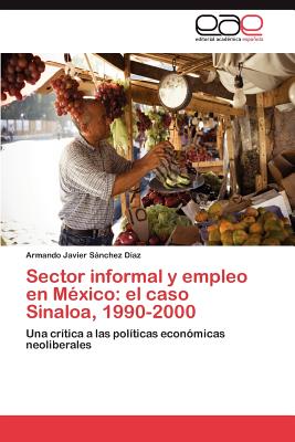 【预订】sector informal y empleo en m xico: el