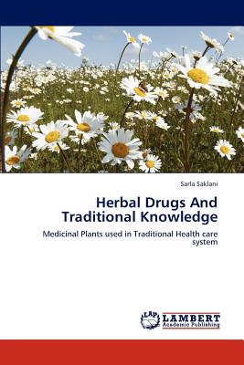 Herbal Drugs and Traditiona