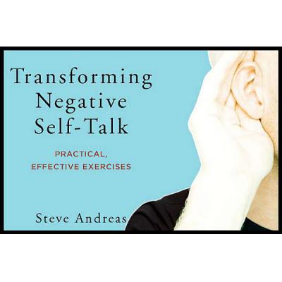 预订 Transforming Negative Self-Talk: Practical, ...