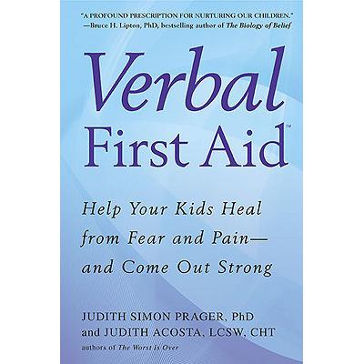 预订 Verbal First Aid: Help Your Kids Heal from F...