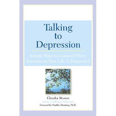 预订 Talking to Depression: Simple Ways to Connec...