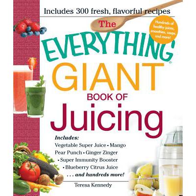 预订 Everything Giant Book of Juicing: Includes V...