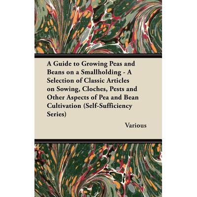 预订 A Guide to Growing Peas and Beans on a Small...