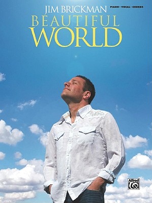 Jim Brickman: Beautiful World: