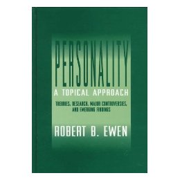 Personality: A Topical Approach: