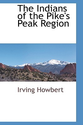hit the pike,hitthespot 【预订】the indians of the pike's peak