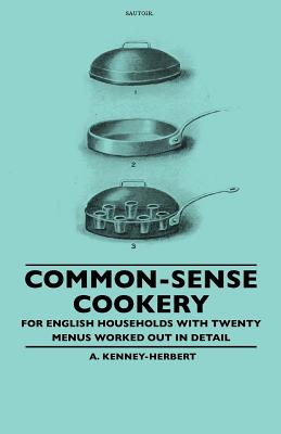 Common-Sense Cookery - For Engli