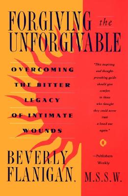 Forgiving The Unforgivable: Overcoming