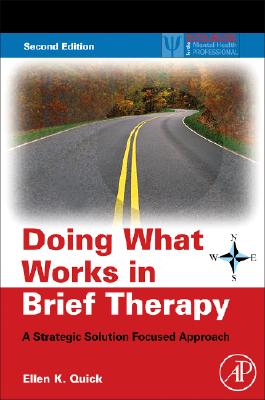 Doing What Works in Brief Therapy: A