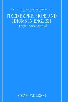 Fixed Expressions and Idiom