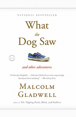 What the Dog Saw: And Oth