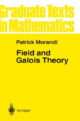 Field and Galois Theory