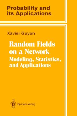 Random Fields on a Network: Modeling,