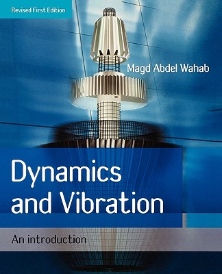 Dynamics And Vibration - A