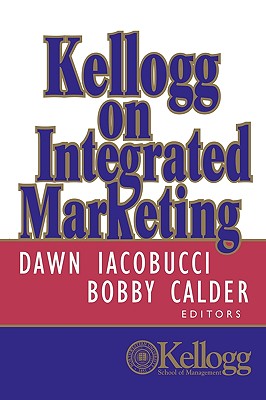 Kellogg On Integrated Marketing