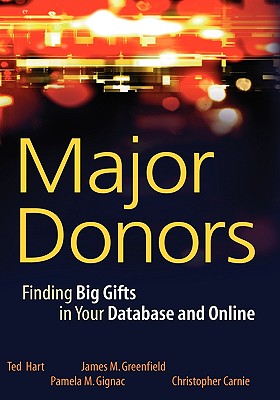 【预订】major donors: finding big gifts in your