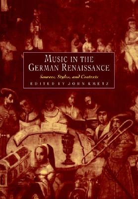 Music in the German Renaissance: