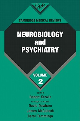 Cambridge Medical Reviews: Neurobiology
