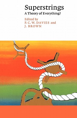 Superstrings: A Theory of