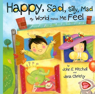 【预订】happy, sad, silly, mad: my world makes