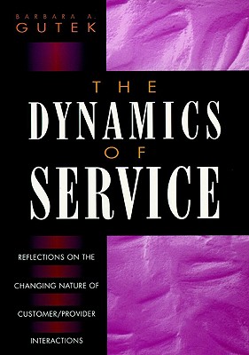 The Dynamics Of Service: Reflections On