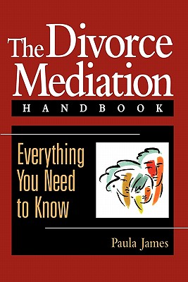 The Divorce Mediation Handbook: